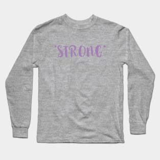 Strong Long Sleeve T-Shirt